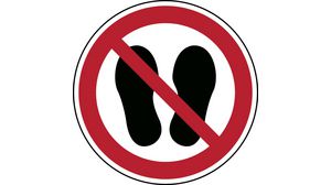 ISO Safety Sign - Do Not Walk or Stand Here, Round, Black / Red on White, Polyester, Prohibition Sign, 1pcs