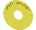 Inscription Plate 75mm Arret D'Urgence Round Yellow 3SB3 Emergency Stop Switches, Pack of 10 pieces